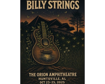 Billy Strings Huntsville | October 23-25, 2025| The Orion Amphitheatre | Variant 3