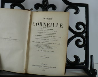 French Language Book, 1865, Oeuvres de Pierre et Thomas Corneille, Le Sid, Paris Charpentier, Libraire-Editeur, 1865, Plays, Theater, H.C. ,