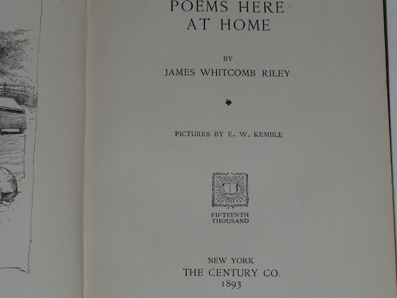 Poetry Books, Illustrations, Poems Here At Home By James Whitcomb Riley, C.R. 1893, Also Author of Little Orphan Annie, Illust B/W. H.C. image 4