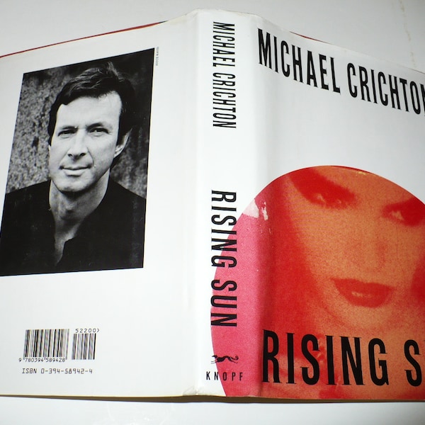 Books, Literature Fiction, by Michael Crichton, Rising Sun, A Novel, 1st Ed. HB Pub. Alfred . Knoff, N.Y. 1992, Suspence, Technology, H.C.J.