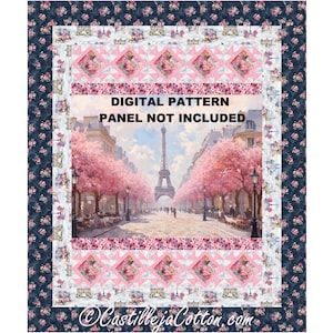 May include: A fabric panel featuring a Parisian street scene with the Eiffel Tower, framed by floral and geometric patterns. The text "DIGITAL PATTERN PANEL NOT INCLUDED" is visible. The design includes pink, blue, and white elements, with the website address castillejacotton.com.