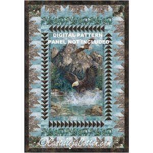 May include: Digital quilting pattern featuring a bald eagle in flight over a mountain scene with a river. The pattern is titled "Digital Pattern Panel Not Included" and is from CastillejaCotton.com.