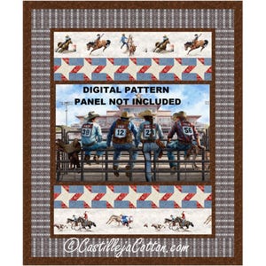 May include: Digital pattern for a quilt featuring a rodeo scene with cowboys on horses. The pattern includes a red, white, and blue star design. The text "DIGITAL PATTERN PANEL NOT INCLUDED" is displayed on the quilt.