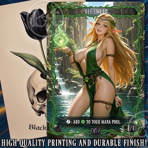 May include: A fantasy art card depicting an elf druid in a green dress, holding a glowing orb. The card has the text "ELF DRUID" and "ADD TO YOUR MANA POOL." A second card shows a black tulip and a skull. The text "HIGH QUALITY PRINTING AND DURABLE FINISH!"
