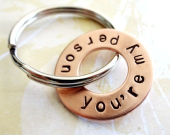 you're my person Gift - Hand Stamped Copper Washer Keychain