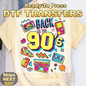 Vintage Back To 90&#39;S Ready to Press Transfer,  90S Party Direct to Film Prints, High Quality DTF Heat Press Transfers