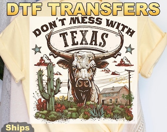 Don't Mess With Texas DTF Transfers, Texas State Heat Press Transfers, Texas Map, Texas Pride, Proud Texan Tee, Texas Lover Tee