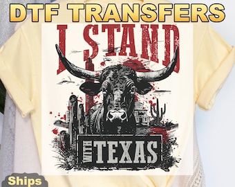 I Stand With Texas DTF Transfers, Texas State Heat Press Transfers, Texas Map, Texas Pride, Proud Texan Tee, Texas Lover Tee