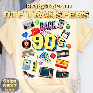Vintage Back To The 90&#39;S Ready to Press Transfer,  90S Party Direct to Film Prints, High Quality DTF Heat Press Transfers