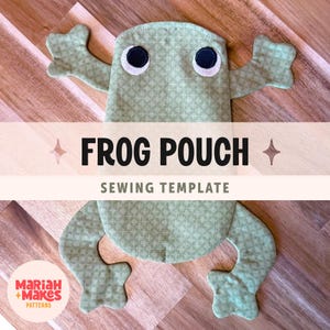 Frog Pouch Sewing Template – Digital Download