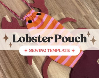 Lobster Pouch Sewing Template – Digital Download