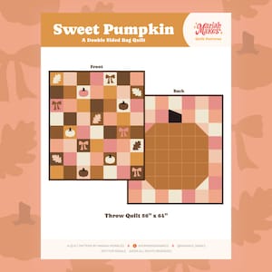 Peut inclure: Un patron de courtepointe réversible intitulé "Sweet Pumpkin". Le motif avant présente un motif en damier avec des citrouilles, des nœuds et des feuilles dans des tons de marron, de rose et de crème. Le motif arrière est une grande forme de citrouille. La courtepointe mesure 142 cm x 163 cm.