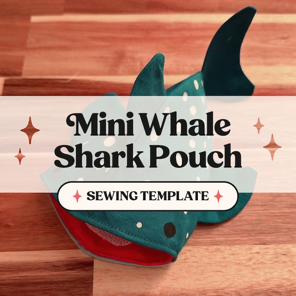 Mini Whale Shark Pouch Sewing Template – Digital Download