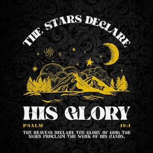 Les étoiles déclarent sa gloire Psaume 19:1 PNG rétro art chrétien en téléchargement numérique Les cieux déclarent la Bible SVG Les étoiles et la lune PNG Bible rétro
