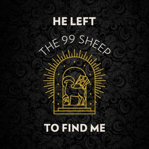 Hij verliet de 99 om mij te vinden Luke-bijbelteksten, png Hij verliet de 99 schapen download Luke 15-bijbeltekst die hij verliet, png DTF-bestand downloaden
