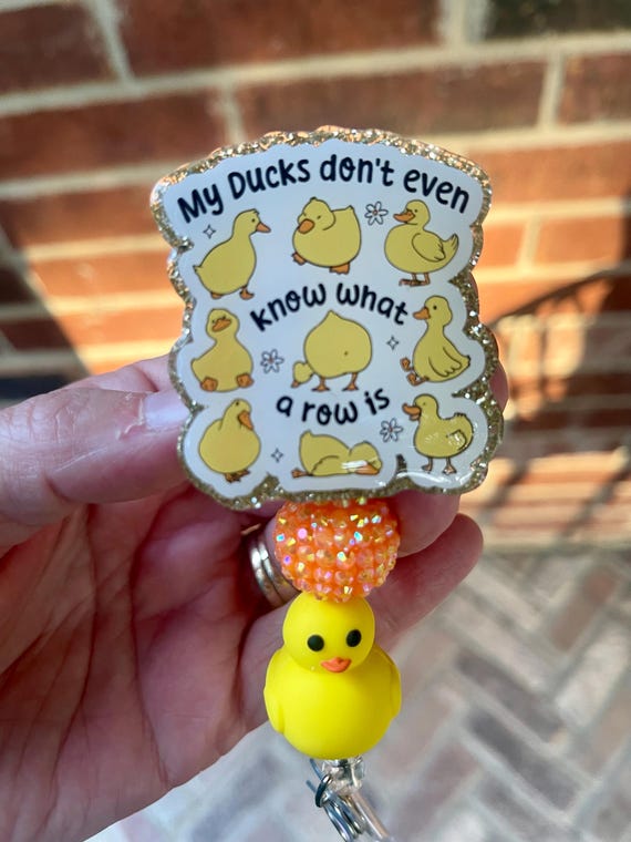 My Ducks Are NOT in a Row Badge Reel|Work in Progress|Mom Life|Free Shipping