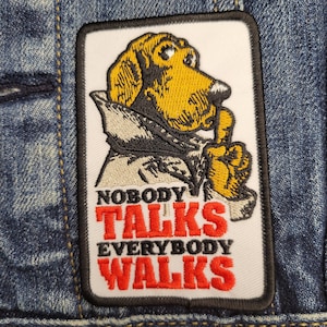 Nobody Talks Everybody Walks McGruff The Crime Dog-parodie geborduurde opstrijkpatch Stop Snitchin grappig Morale explorer bikervest jack