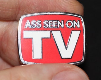 ASS Seen on TV hard enamel Pin nickel metallic-silver backpack hat lapel flair parody sbubby punny funny brooch badge