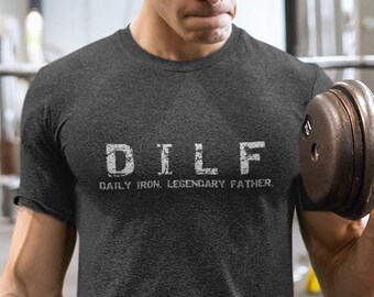DILF T-Shirt