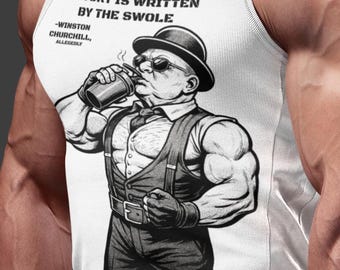 History Is Written By The Swole Gym Tank