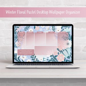 Winter Floral Pastel Desktop Wallpaper Organizer | Scripture Bible Verse Desktop Wallpaper | Pink Blue Teal White Floral Desktop Wallpaper