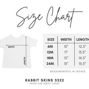 May include: A white infant fine jersey t-shirt size chart for Rabbit Skins 3322. The graphic shows a t-shirt outline with width and length arrows, and a table listing sizes 6M, 12M, 18M, and 24M with corresponding measurements in inches.