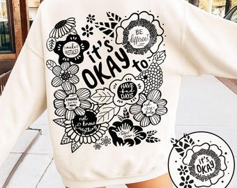 It's Okay Boho Floral, svg png eps dxf, Motivational, Affirmations, Mental Health  (Digital Download)
