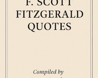 F. Scott Fitzgerald Zitate - Printable (Letter und A4)