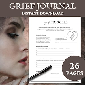 May include: A digital grief journal with the text "GRIEF JOURNAL INSTANT DOWNLOAD." The journal's page includes prompts about grief triggers and coping mechanisms. A pen rests on the page. The journal has 26 pages.