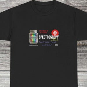 Spectroscopy Needs a Container Flat Earth debunk T-Shirt | Unisex Heavy Cotton Tee