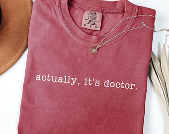 Actually, It's Doctor. – Match Day and Medical School Graduation Gift