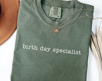 Birth Day Specialist – Labor & Delivery Comfort Colors® T-Shirt (OBGYN Humor)