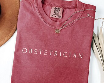 Obstetrician Shirt – Med School Graduation Gift for Future OBGYN