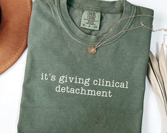 It's Giving Clinical Detachment – Comfort Colors® OBGYN Residency T-Shirt