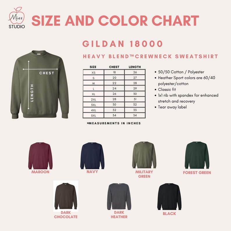 Size and color chart for Gildan 18000 sweatshirt. Sizes in inches (Chest width, Length): XS (18, 26), S (20, 27), M (22, 28), L (24, 29), XL (26, 30), 2XL (28, 31), 3XL (30, 32), 4XL (32, 33), 5XL (34, 34). Available colors shown: Maroon, Navy, Military Green, Forest Green, Dark Heather, and Black.