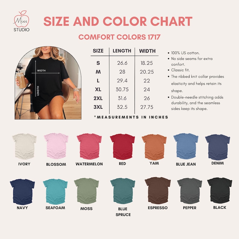 Size and color chart for Comfort Colors 1717 t-shirt. Sizes in inches (Length, Width): S (26.6, 18.25), M (28, 20.25), L (29.4, 22), XL (30.75, 24), 2XL (31.6, 26), 3XL (32.5, 27.75). Available colors shown: Ivory, Blossom, Watermelon, Red, Yam, Blue Jean, Denim, Navy, Seafoam, Moss, Blue Spruce, Espresso, Pepper, and Black.