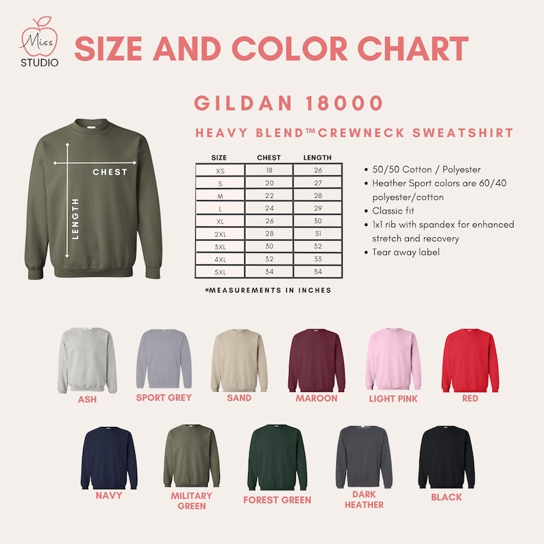 Size and color chart for Gildan 18000 sweatshirt. Sizes in inches (Chest width, Length): XS (18, 26), S (20, 27), M (22, 28), L (24, 29), XL (26, 30), 2XL (28, 31), 3XL (30, 32), 4XL (32, 33), 5XL (34, 34). Available colors shown: Ash, Sport Grey, Sand, Light Pink, Red, Maroon, Navy, Military Green, Forest Green, Dark Heather, and Black.