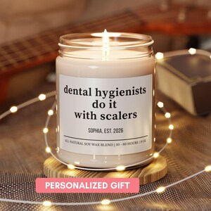 Custom Dental Hygienist Candle, Novelty Candle Gift, Dental Office Decor, Hygienist Gift, Dental Graduation Candle, Dental Appreciation