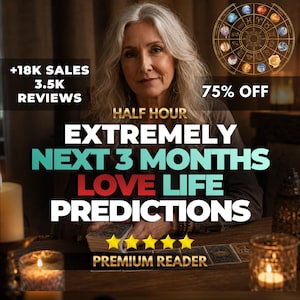 May include: A person with long gray hair sits at a wooden table with tarot cards, candles, and a zodiac wheel graphic. Text reads: +18K SALES, 3.5K REVIEWS, 75% OFF, HALF HOUR, EXTREMELY NEXT 3 MONTHS LOVE LIFE PREDICTIONS, PREMIUM READER, and five stars.