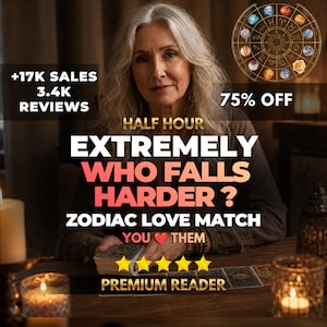 Op de afbeelding: Een digitale afbeelding met een persoon met lang grijs haar die tarotkaarten vasthoudt. De tekst bevat +17K SALES, 3.4K REVIEWS, 75% OFF, HALF HOUR, EXTREMELY WHO FALLS HARDER?, ZODIAC LOVE MATCH, YOU HEART THEM en PREMIUM READER. Een dierenriemwiel staat bovenaan.