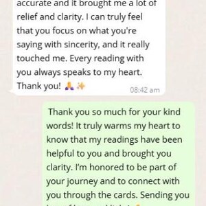 May include: Screenshot of a mobile phone screen showing a chat conversation. The chat includes messages about a tarot reading, with text expressing gratitude and appreciation for the clarity and accuracy of the reading. The time stamps are visible.