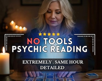 No Tools Psychic Reading Same Hour Delivery Accurate Love Career Soul Message