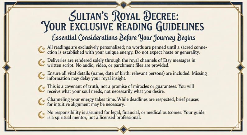 May include: A cream-coloured document with a decorative border and text. The title reads "Sultan's Royal Decree: Your Exclusive Reading Guidelines." The text provides essential considerations for a personalized reading, including details about delivery and expectations.