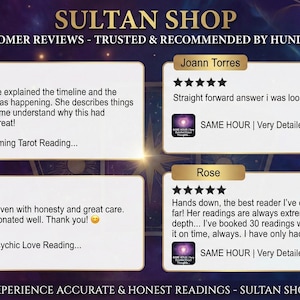 May include: Image featuring customer reviews for Sultan Shop, with text and star ratings. Reviews highlight detailed readings and accurate insights. The shop is recommended by hundreds, offering accurate and honest readings.