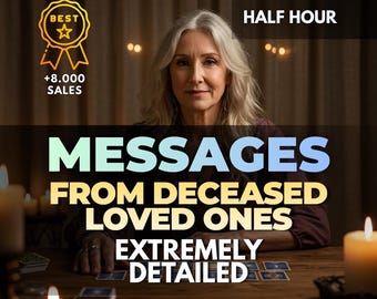 Message From Your Deceased Loved One | Psychic Mediumship Reading | Connect to Close Relatives and Ancestors, Same Hour Reading, Half Hour