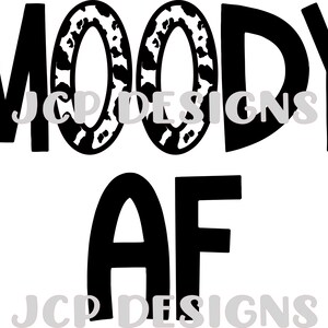 Moody AF Cow print digital design- png- sublimation- cow print
