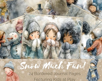 May include: Watercolor illustration of children playing in the snow. The image features several journal pages with kids building a snowman and enjoying the winter weather. Text reads "Snow Much Fun!" and "Featuring Kids at Play."