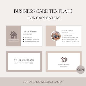 May include: A business card template for carpenters, featuring a neutral color palette. The design includes sample contact information, a house icon, and the text "Business Card Template For Carpenters". The Canva logo is visible.