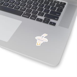 Silly Goose Kiss-Cut Stickers | Quirky Goose Decor, Fun Laptop Stickers, Cute Gift Ideas, Whimsical Planner Accessories, Animal Lovers