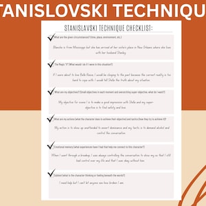 May include: A white checklist titled "Stanislavski Technique Checklist" with black text, set against a warm orange background. The checklist covers aspects like circumstances, objectives, and emotional memory. The text is easy to read.